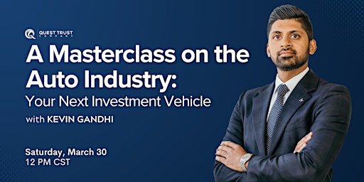 A Masterclass on the Auto Industry: Your Next Investment Vehicle primary image