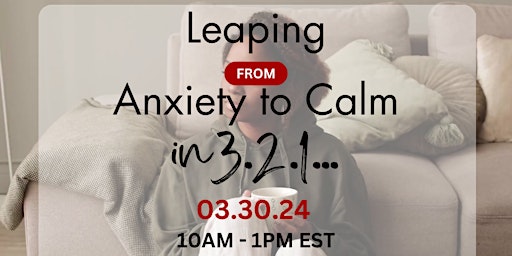 Imagem principal do evento Leaping from Anxiety to Calm in 3.2.1... Mini Retreat at The Rest Stop