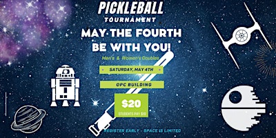 Primaire afbeelding van May the 4th Be With You, Pickleball Tournament