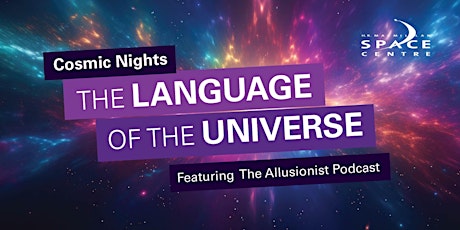 Hauptbild für Cosmic Nights: The Language of the Universe