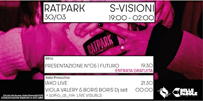 Hauptbild für RATPARK S-VISIONI | evento lancio N°05