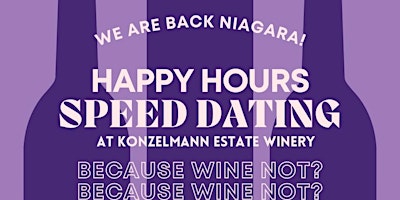 Wine Not SpeedDating Ages 35-45@Konzelmann EstateWinery(Female tix soldout) primary image