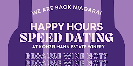 Wine Not Speed Dating Ages 35-45 @Konzelmann Estate Winery