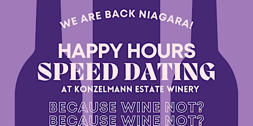 Imagem principal de Wine Not Speed Dating Ages 35-45 @Konzelmann Estate Winery