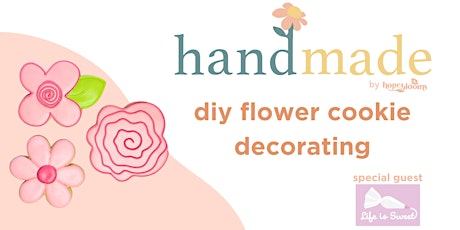 handmade by Hope Blooms: DIY Flower Cookie Decorating