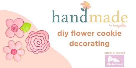 handmade by Hope Blooms: DIY Flower Cookie Decorating