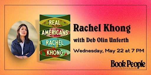 Imagen principal de BookPeople Presents: Rachel Khong - Real Americans