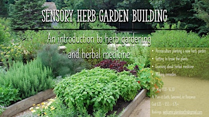 Sensory herb garden making & herbalism