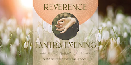 Reverence Tantra Evening