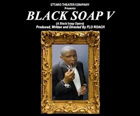 Flo Roach's BLACK SOAP V - August 1, 2 & 3 primary image