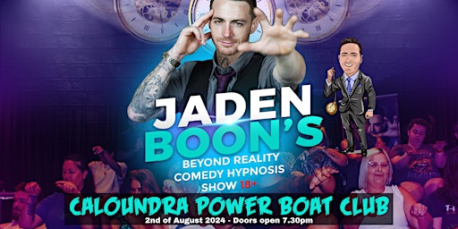 Primaire afbeelding van Beyond Reality - Jaden Boon's Comedy Hypnosis Show 18+