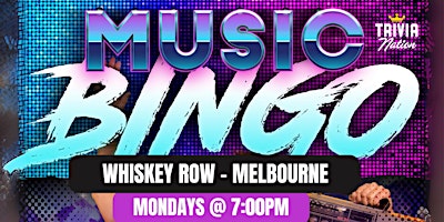 Hauptbild für Music Bingo at Whiskey Row  - Melbourne - $100 in prizes!!