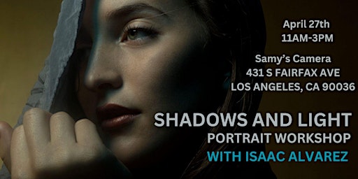 Imagem principal do evento Shadows and Light Photography with Isaac Alvarez - Los Angeles