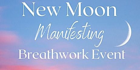 New Moon BREATHWORK - Manifest primary image