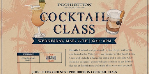 Primaire afbeelding van Prohibition Cocktail Class w/ Club Kokomo Spirits