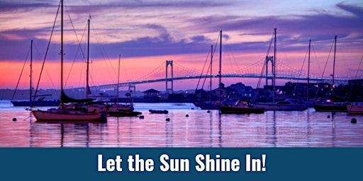 Immagine principale di Let the Sun Shine In! The Ocean State of Rhode Island 