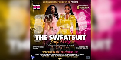Sweats & Swag - The Sweatsuit Day Party primary image