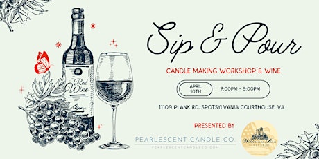 Sip & Pour Candle Making Workshop at Wilderness Run Vineyards