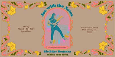 Imagem principal do evento Joe With The Notes' Birthday Bonanza!