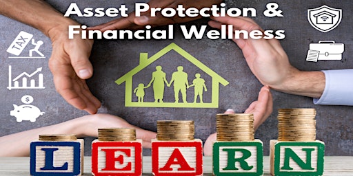 Primaire afbeelding van Asset Protection & Financial Wellness