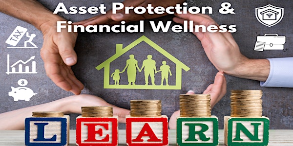Asset Protection & Financial Wellness