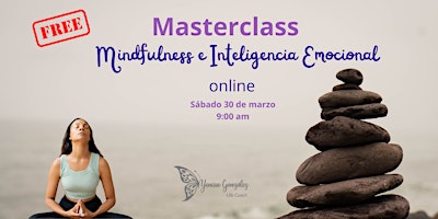 Primaire afbeelding van Masterclass: Mindfulness e Inteligencia Emocional.-GRATIS