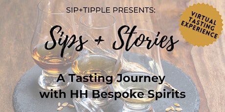 Sips+Stories: Unveiling the Journey with HH Bespoke Spirits