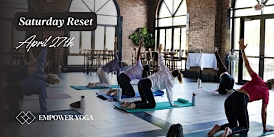 Imagem principal do evento Saturday Reset with Empower Yoga
