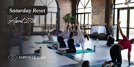Saturday Reset with Empower Yoga