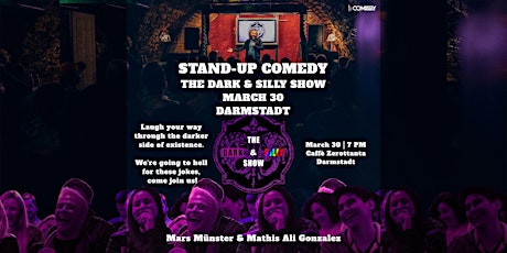 The Dark & Silly Stand-Up Comedy Show