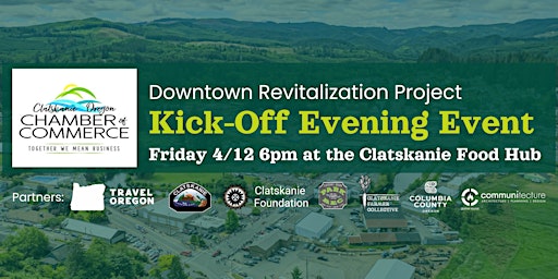 Primaire afbeelding van Kick-Off  Evening Event / Clatskanie Downtown Revitalization Project