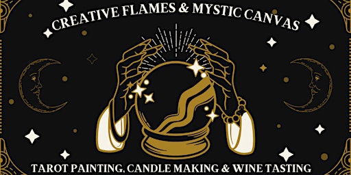 Imagem principal do evento Creative Flames & Mystic Canvas