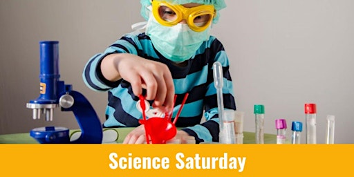 Primaire afbeelding van Science Saturday