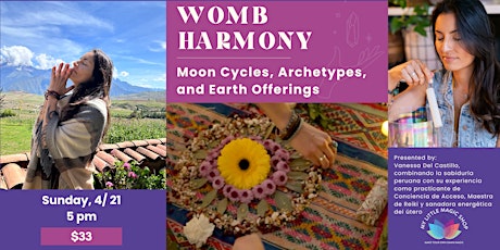 4/21: Womb Harmony: Moon Cycles, Archetypes, and Earth Offerings