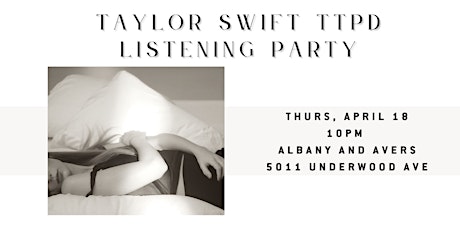 Taylor Swift TTPD Listening Party