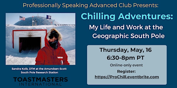 Chilling Adventures: My Life and Work at the Geographic South Pole