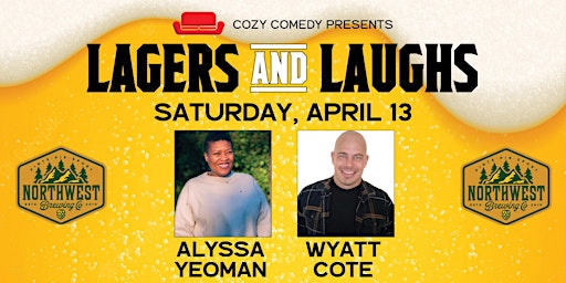 Imagen principal de Comedy! Lagers & Laughs: Alyssa Yeoman & Wyatt Cote!