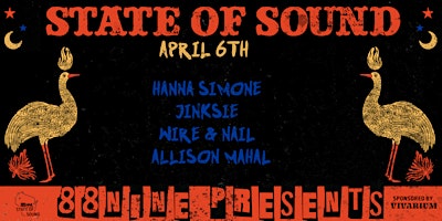 Imagem principal do evento 88Nine Presents: State of Sound - April Edition