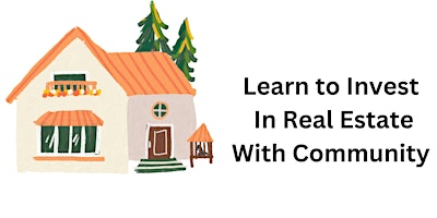 Learn to invest with our Real Estate Investing Community -Orange primary image