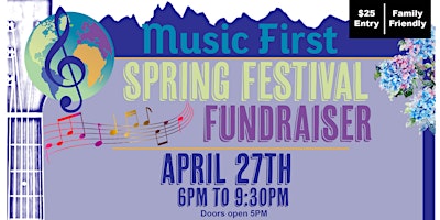 Primaire afbeelding van Music First Spring Festival Fundraiser