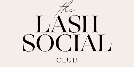 The Lash Social Club Premiere