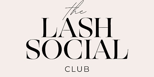 Primaire afbeelding van The Lash Social Club Premiere