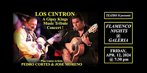 Flamenco Nights @ Galeria   - A  "Gipsy Kings" Music Tribute Concert Event primary image