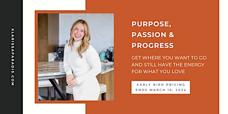 Purpose, Passion, & Progress