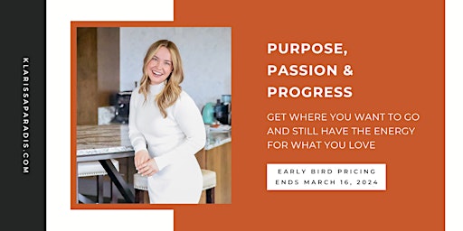 Hauptbild für Purpose, Passion, & Progress