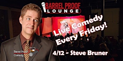 Friday Night Comedy!  - Steve Bruner -  Downtown Santa Rosa primary image