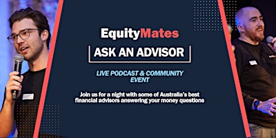 Primaire afbeelding van Equity Mates Live - Ask An Advisor