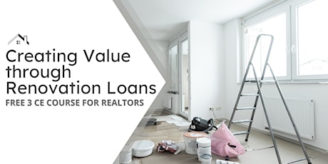 Creating Value Through Renovation Loans