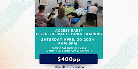 Access Bars Sunshine Coast Practitioner Training  with Bec D Transformation