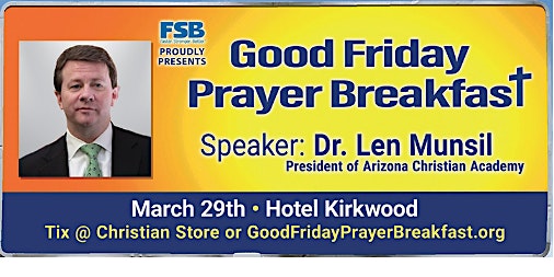 Immagine principale di Good Friday Prayer Breakfast 2024, Hotel KIRKWOOD  Doors Open 6:30am 